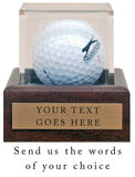 Golf Ball Display Case 7x7x7cm with Custom Plaque with words of your choice**