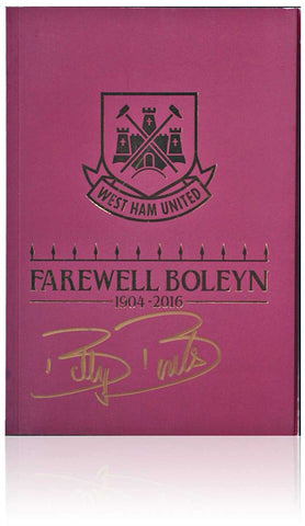 Billy Bonds West Ham Farewell to Boleyn Hand Signed Official Programme AFTAL COA